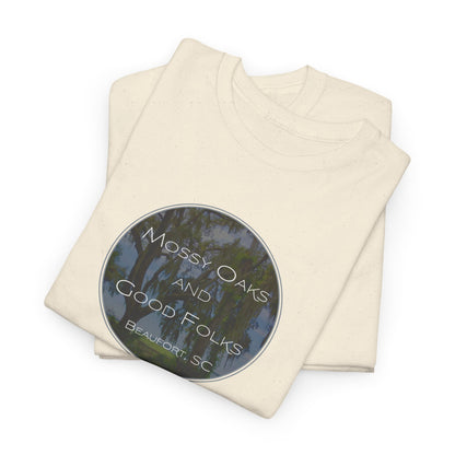 Mossy Oaks And Good Folks T-Shirt