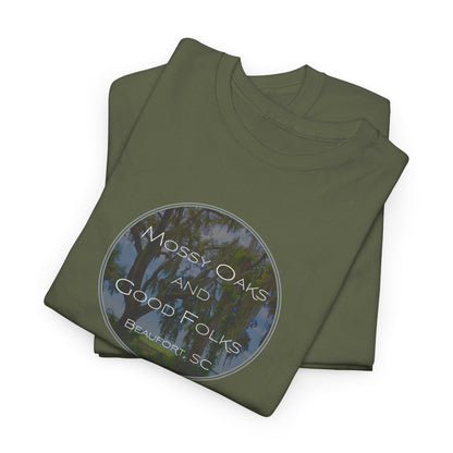 Mossy Oaks And Good Folks T-Shirt