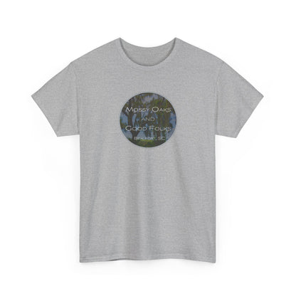 Mossy Oaks And Good Folks T-Shirt