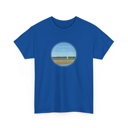 Fair Winds and Following Seas T-Shirt