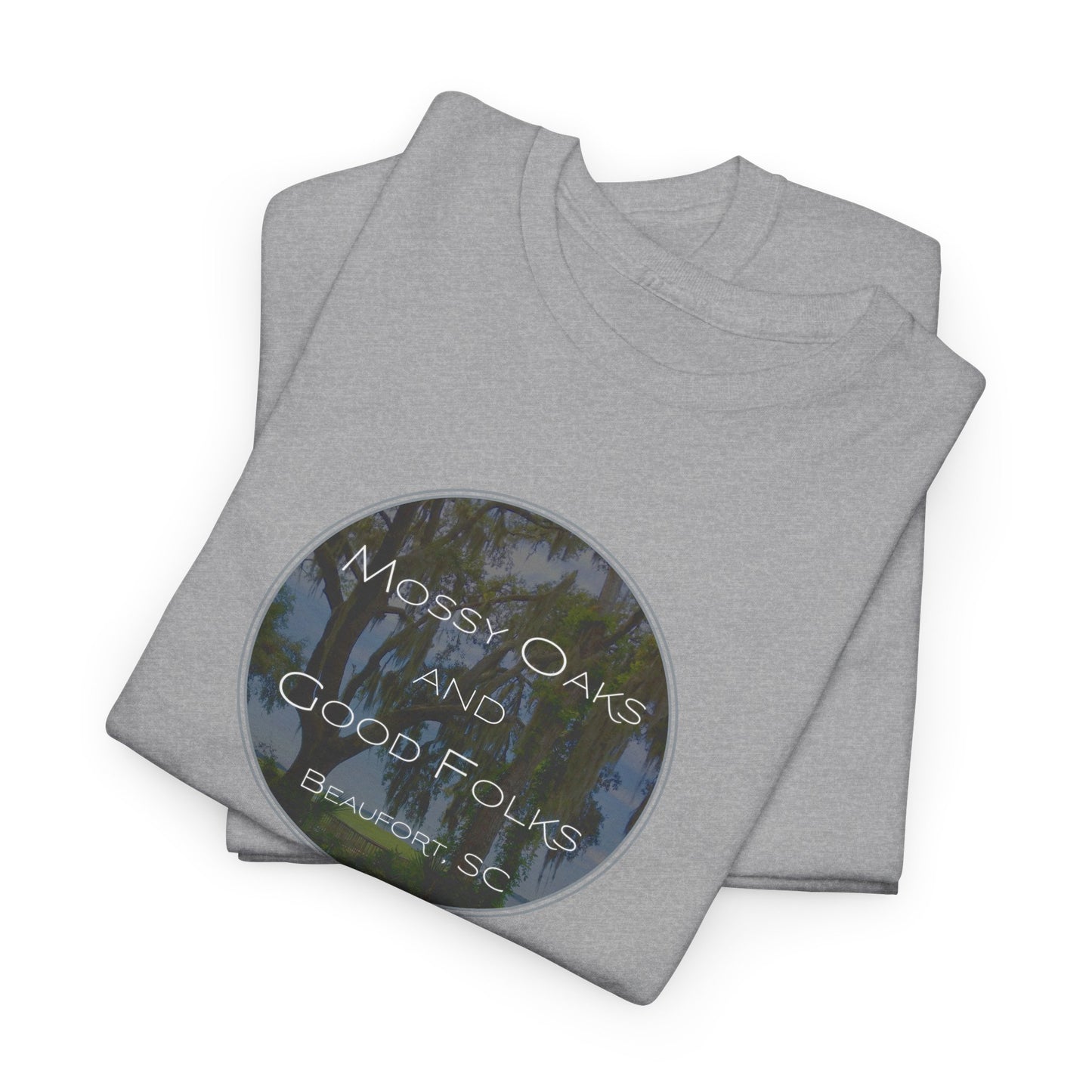 Mossy Oaks And Good Folks T-Shirt
