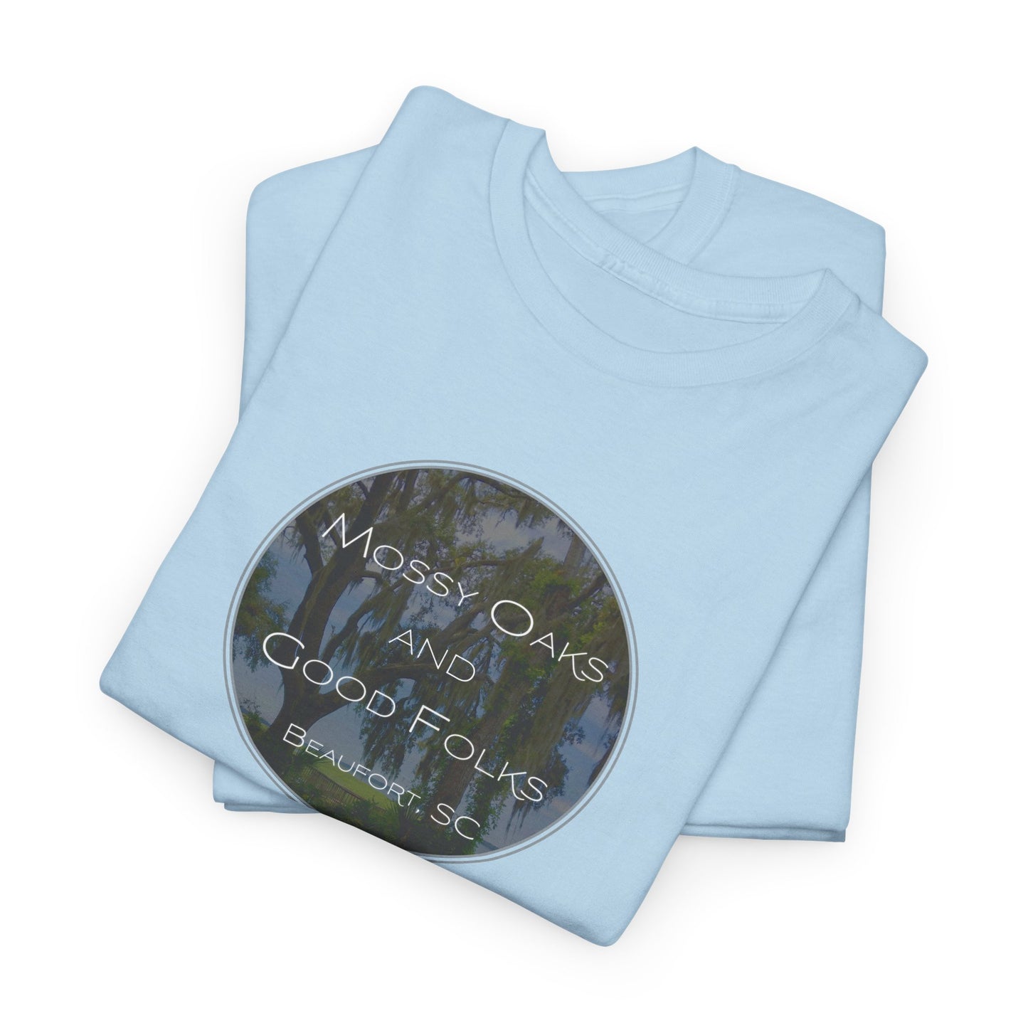 Mossy Oaks And Good Folks T-Shirt