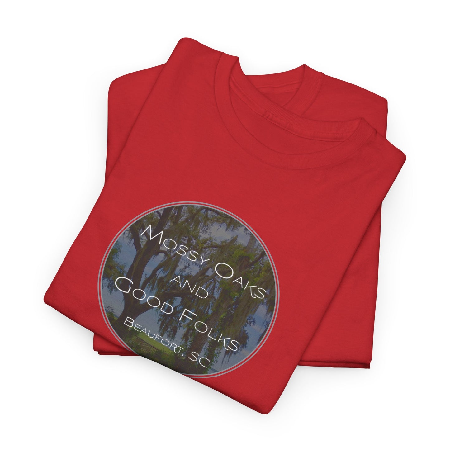 Mossy Oaks And Good Folks T-Shirt