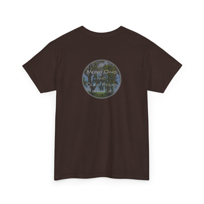 Mossy Oaks And Good Folks - Design on Back