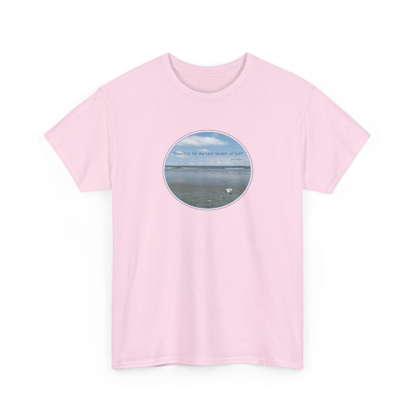 "Searchin' for my Lost Shaker of Salt"    Jimmy Buffett