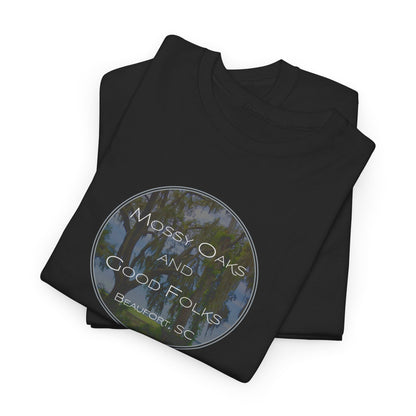 Mossy Oaks And Good Folks T-Shirt