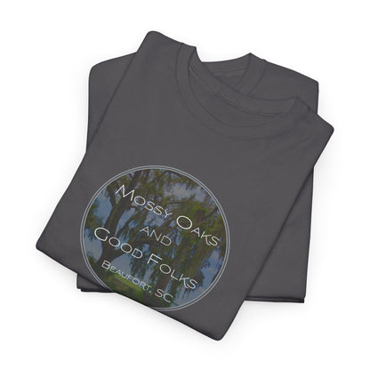 Mossy Oaks And Good Folks T-Shirt