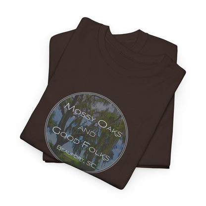 Mossy Oaks And Good Folks T-Shirt