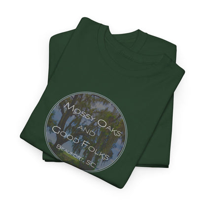 Mossy Oaks And Good Folks T-Shirt