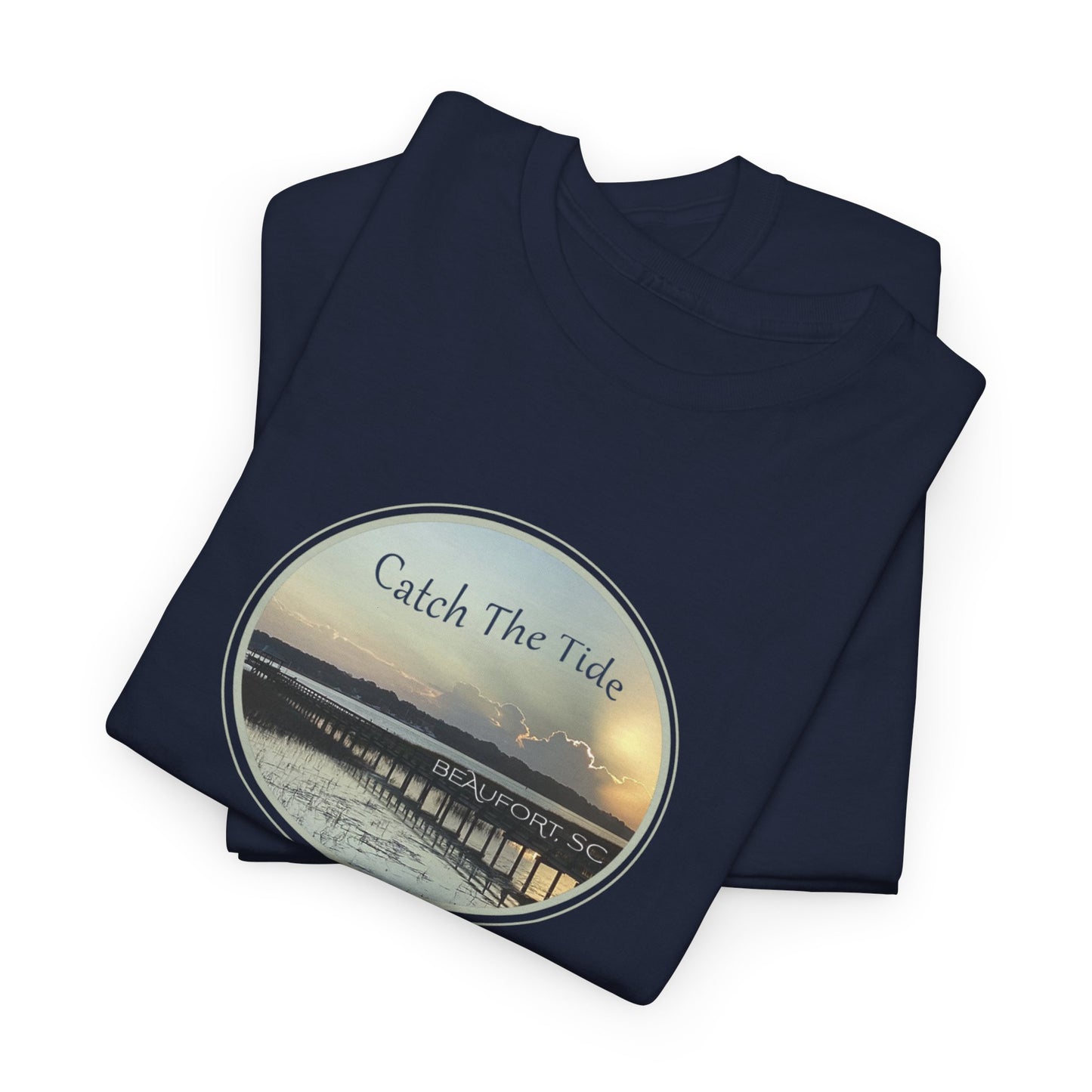 Catch the Tide with Beaufort T-Shirt
