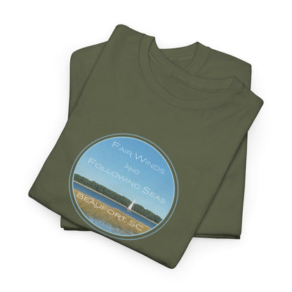 Fair Winds and Following Seas with Beaufort, SC T-Shirt